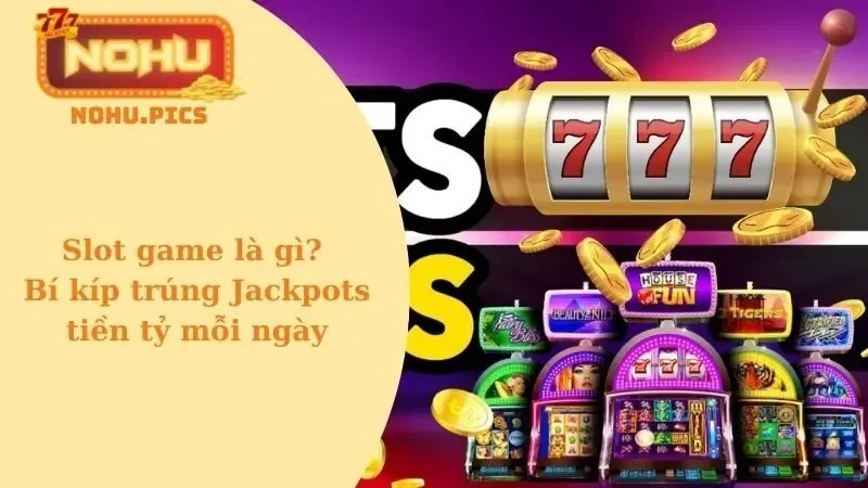 slot game là gì