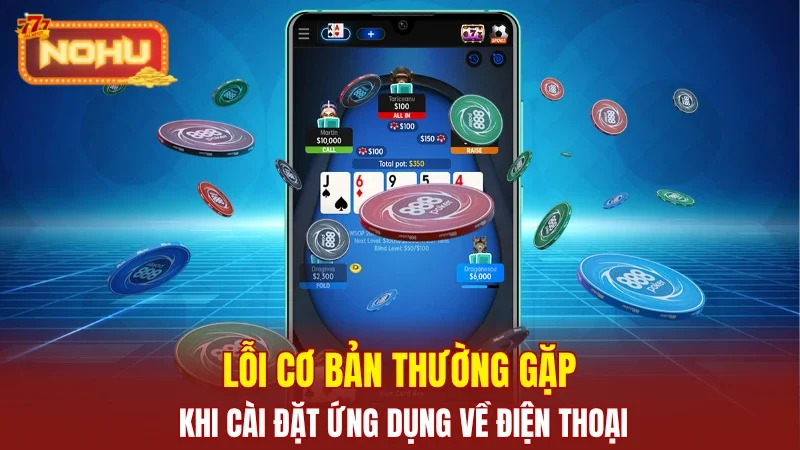 Lỗi cơ bản thường gặp khi cài đặt ứng dụng về điện thoại