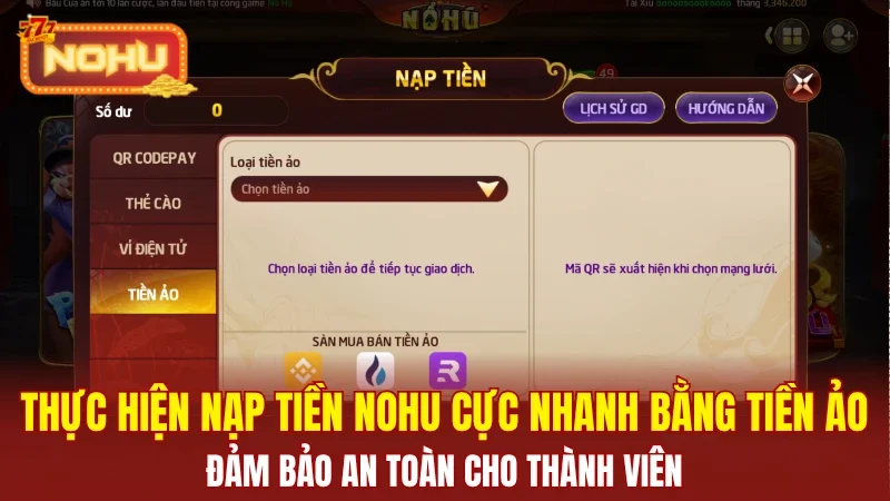 Thực hiện nạp tiền NOHU cực nhanh bằng tiền ảo Thực hiện nạp tiền NOHU cực nhanh bằng tiền ảo